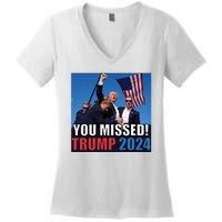 Trump 2024 You Missed! Shot Pennsylvania Rally Women's V-Neck T-Shirt