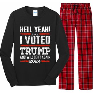 Trump 2024 Yeah! I Voted Trump And Will Do It Again Funny Long Sleeve Pajama Set