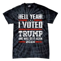 Trump 2024 Yeah! I Voted Trump And Will Do It Again Funny Tie-Dye T-Shirt