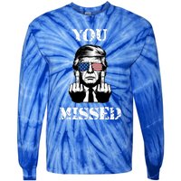 Trump 2024 You Missed Funny Donald Trump Tie-Dye Long Sleeve Shirt