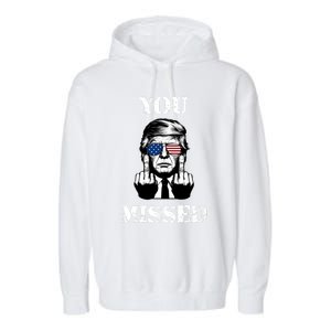 Trump 2024 You Missed Funny Donald Trump Garment-Dyed Fleece Hoodie