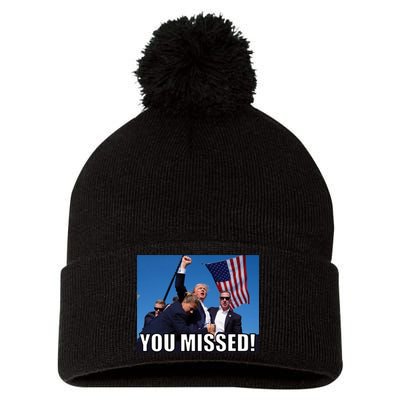 Trump 2024 You Missed Gun Shot At Pennsylvania Rally Pom Pom 12in Knit Beanie
