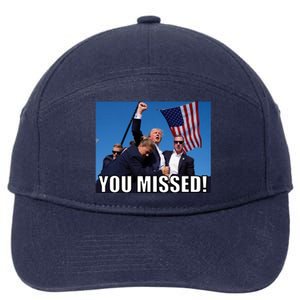 Trump 2024 You Missed Gun Shot At Pennsylvania Rally 7-Panel Snapback Hat