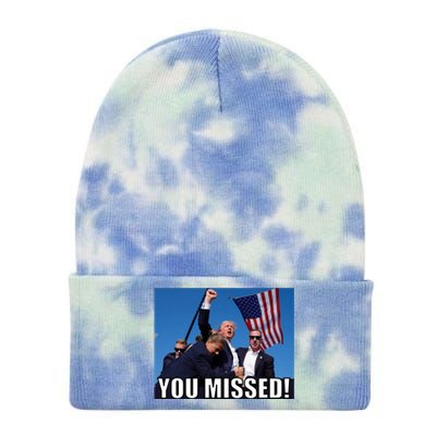 Trump 2024 You Missed Gun Shot At Pennsylvania Rally Tie Dye 12in Knit Beanie