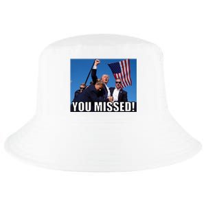 Trump 2024 You Missed Gun Shot At Pennsylvania Rally Cool Comfort Performance Bucket Hat