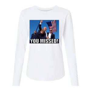 Trump 2024 You Missed Gun Shot At Pennsylvania Rally Womens Cotton Relaxed Long Sleeve T-Shirt