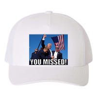 Trump 2024 You Missed Gun Shot At Pennsylvania Rally Yupoong Adult 5-Panel Trucker Hat