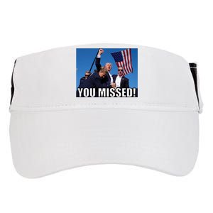 Trump 2024 You Missed Gun Shot At Pennsylvania Rally Adult Drive Performance Visor