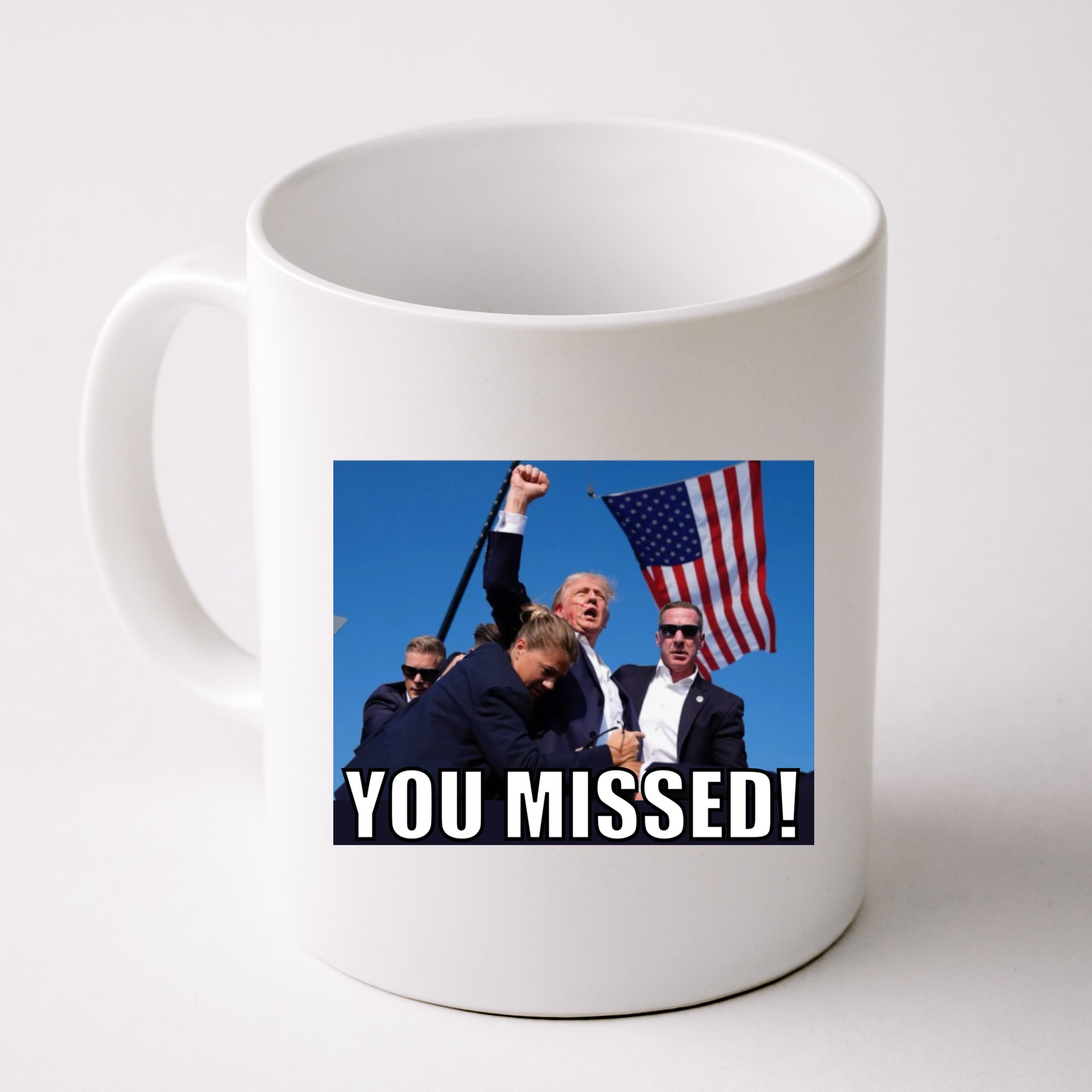Trump 2024 You Missed Gun Shot At Pennsylvania Rally Mug