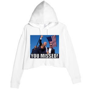 Trump 2024 You Missed Gun Shot At Pennsylvania Rally Crop Fleece Hoodie