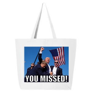 Trump 2024 You Missed Gun Shot At Pennsylvania Rally 25L Jumbo Tote