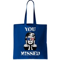 Trump 2024 You Missed Funny Donald Trump Tote Bag