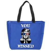 Trump 2024 You Missed Funny Donald Trump Zip Tote Bag