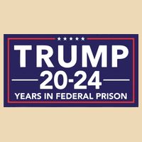 Trump 2024 Years In Federal Prison Drawstring Bag