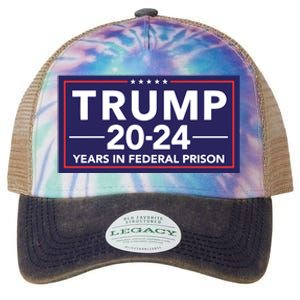 Trump 2024 Years In Federal Prison Legacy Tie Dye Trucker Hat