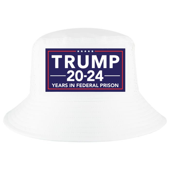 Trump 2024 Years In Federal Prison Cool Comfort Performance Bucket Hat