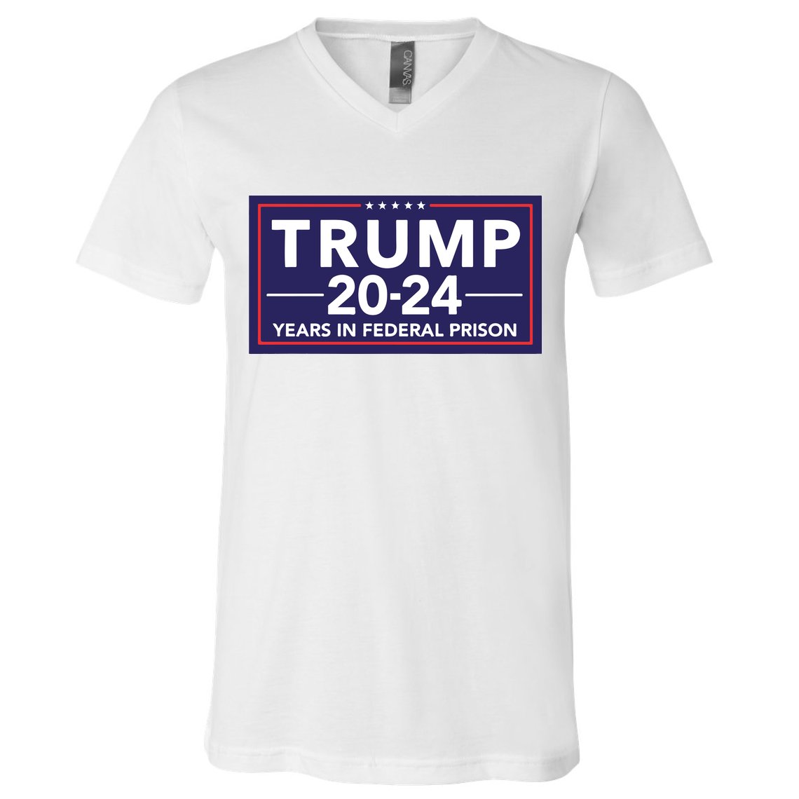 Trump 2024 Years In Federal Prison V-Neck T-Shirt