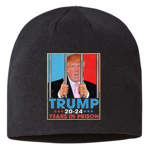 Trump 2024 Years In Prison Funny Anti Trump Sustainable Beanie