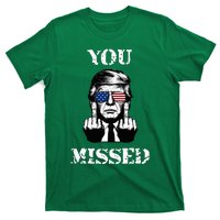 Trump 2024 You Missed Funny Donald Trump T-Shirt