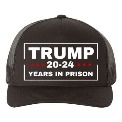 Trump 20,24 Years In Prison, Democrats Liberals Yupoong Adult 5-Panel Trucker Hat