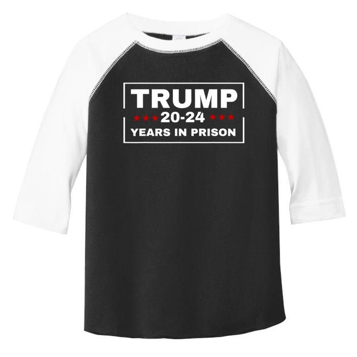 Trump 20,24 Years In Prison, Democrats Liberals Toddler Fine Jersey T-Shirt