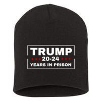 Trump 20,24 Years In Prison, Democrats Liberals Short Acrylic Beanie