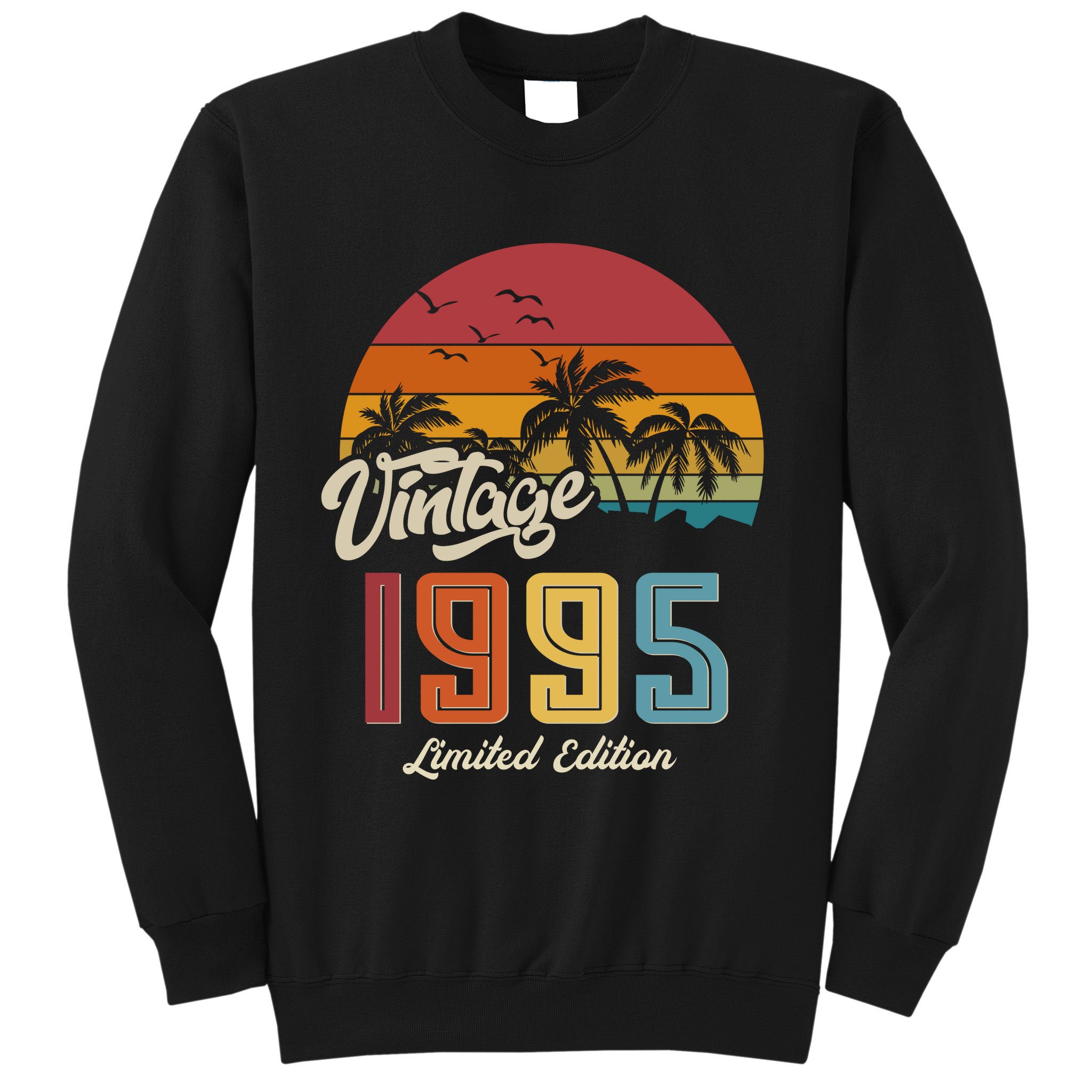 Tropical 30th Birthday Vintage 1995 Limited Edition Sweatshirt