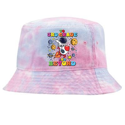 To 3rd Grade And Beyond Third Grade Astronaut Back To School Tie-Dyed Bucket Hat