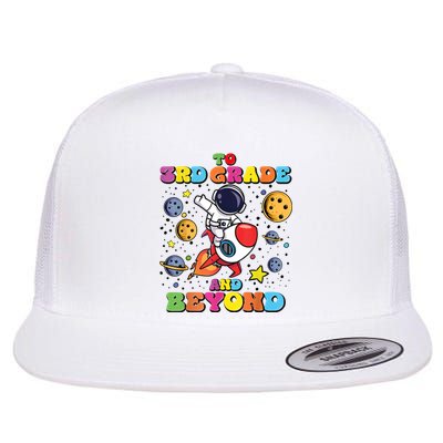 To 3rd Grade And Beyond Third Grade Astronaut Back To School Flat Bill Trucker Hat