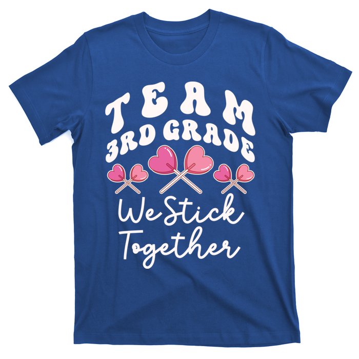 Team 3rd Grade We Stick Together Third Teacher Heart Sucker Gift T-Shirt