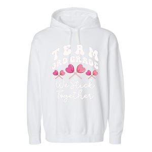 Team 3rd Grade We Stick Together Third Teacher Heart Sucker Gift Garment-Dyed Fleece Hoodie