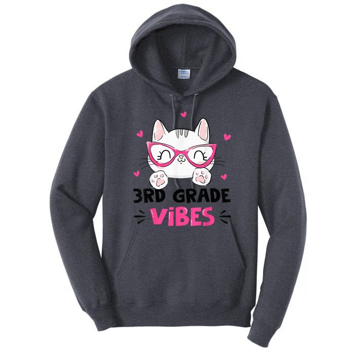 Third 3rd Grade Vibes Back to School Cute Cat Cute For Girls Tall Hoodie