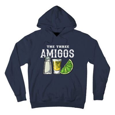 The 3 Three Amigos Tequila Shot Glass Cinco De Mayo Tall Hoodie