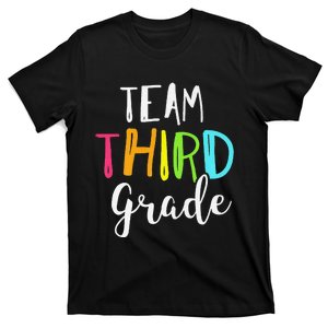 Team 3rd Third Grade Teacher Back To School T-Shirt