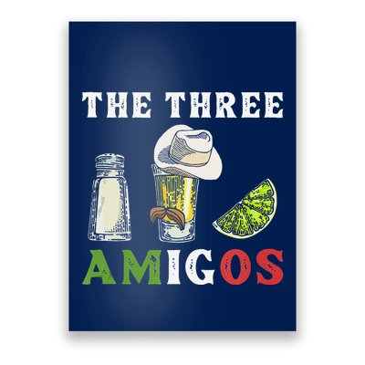 The 3 Three Amigos Funny Salt Tequila & Lime Fiesta Poster
