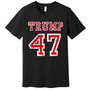 Trump 47 2024 Election Republican Conservative Premium T-Shirt