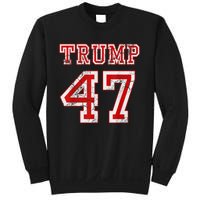 Trump 47 2024 Election Republican Conservative Sweatshirt