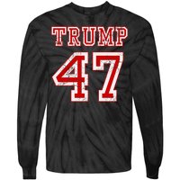 Trump 47 2024 Election Republican Conservative Tie-Dye Long Sleeve Shirt