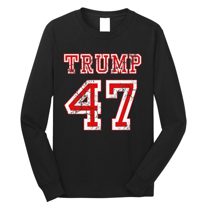 Trump 47 2024 Election Republican Conservative Long Sleeve Shirt