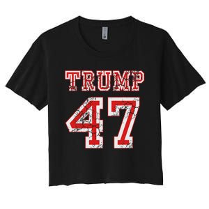 Trump 47 2024 Republican Conservative Women Women's Crop Top Tee