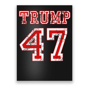 Trump 47 2024 Election Republican Conservative Poster