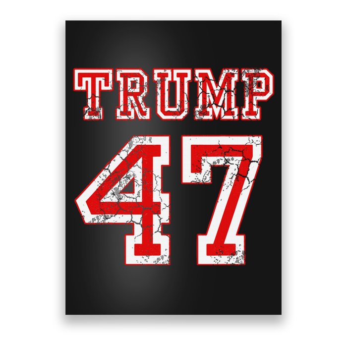 Trump 47 2024 Election Republican Conservative Poster