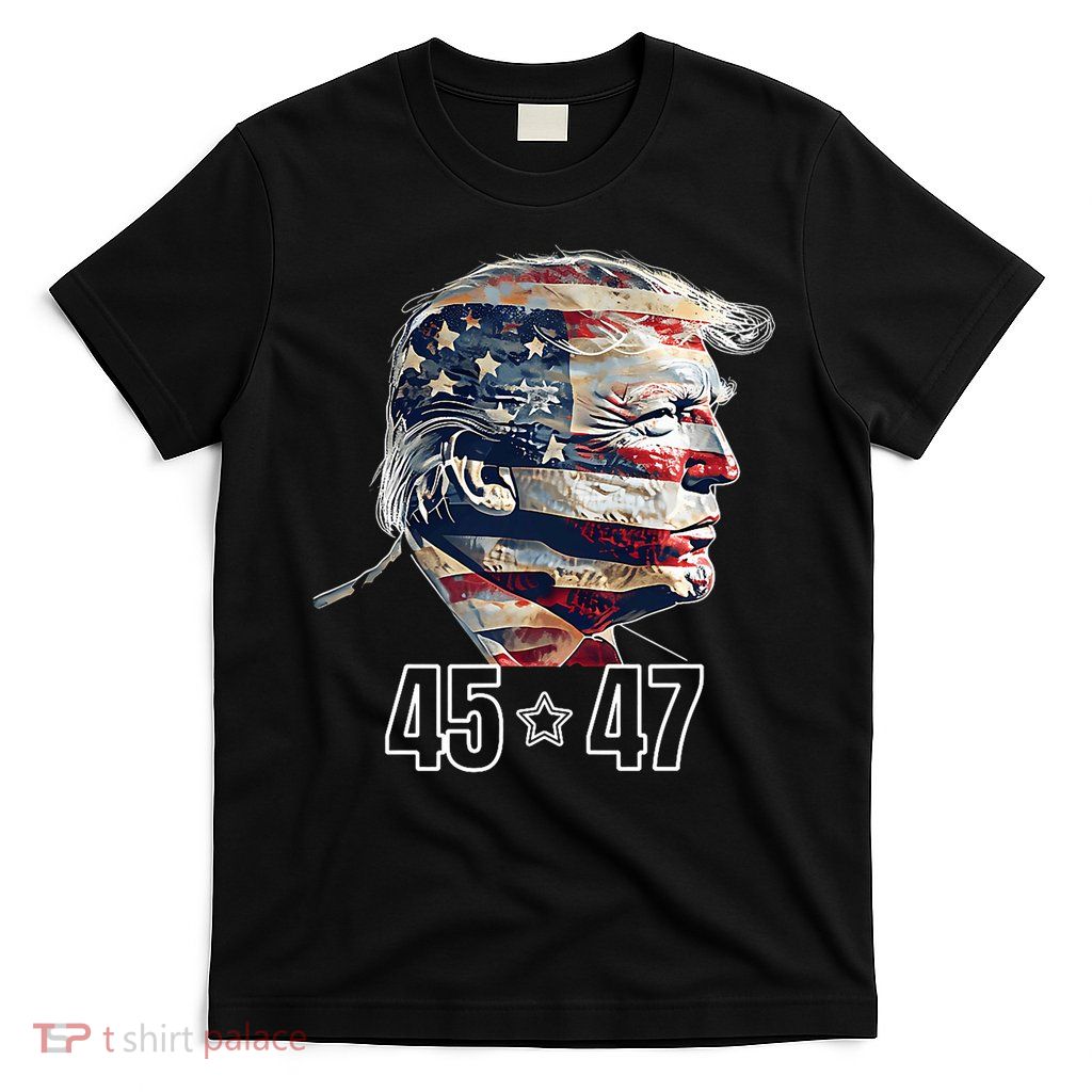 Trump 45 47 Presidential Election Winner Inauguration T-Shirt