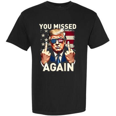 Trump 45 47 You Missed Again Trump 2024 Usa Flag Garment-Dyed Heavyweight T-Shirt