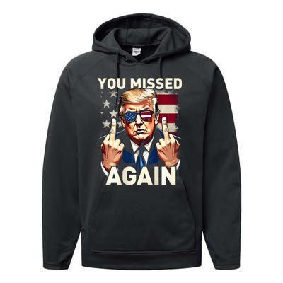 Trump 45 47 You Missed Again Trump 2024 Usa Flag Performance Fleece Hoodie