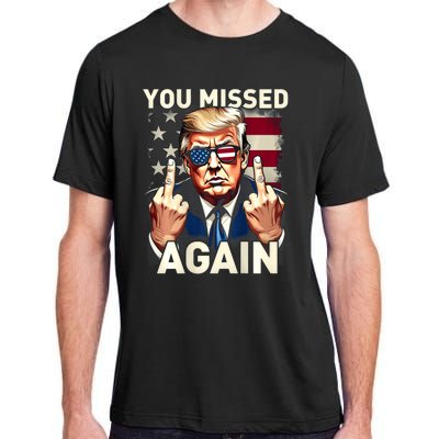 Trump 45 47 You Missed Again Trump 2024 Usa Flag Adult ChromaSoft Performance T-Shirt