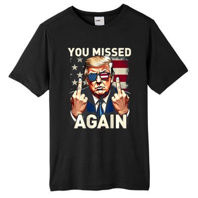 Trump 45 47 You Missed Again Trump 2024 Usa Flag Tall Fusion ChromaSoft Performance T-Shirt