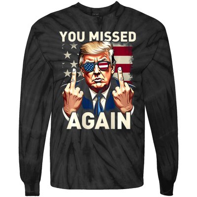 Trump 45 47 You Missed Again Trump 2024 Usa Flag Tie-Dye Long Sleeve Shirt