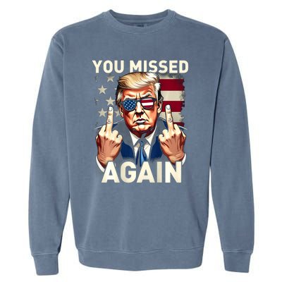 Trump 45 47 You Missed Again Trump 2024 Usa Flag Garment-Dyed Sweatshirt