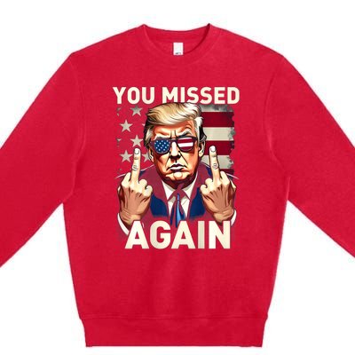 Trump 45 47 You Missed Again Trump 2024 Usa Flag Premium Crewneck Sweatshirt